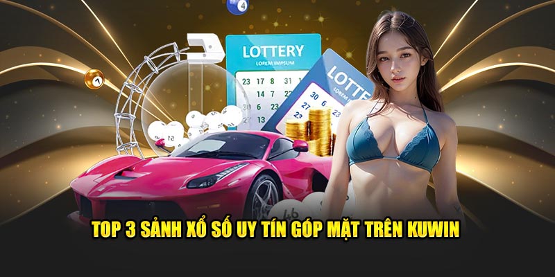 3 xổ số mặt trên Kuwin