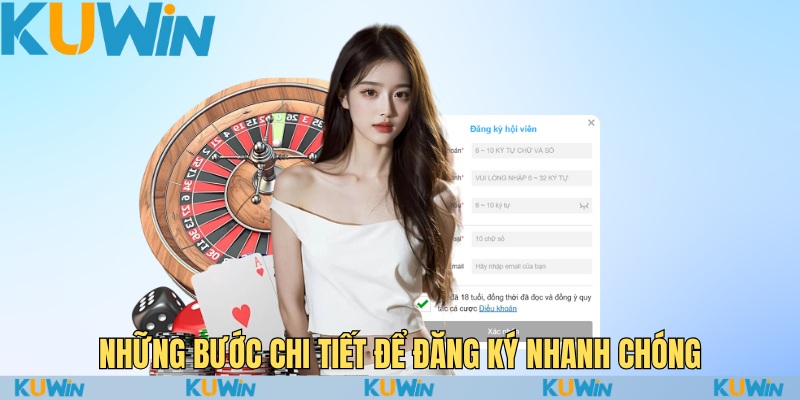 Đăng Ký KuWin Ngay Để Khám Phá Những Phần Thưởng Đặc Biệt! 1 Những bước chi tiết để đăng ký nhanh chóng
